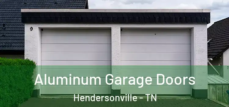 Aluminum Garage Doors Hendersonville - TN