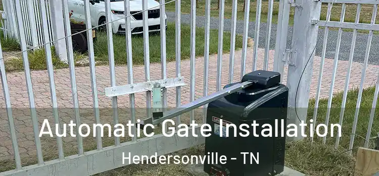 Automatic Gate Installation Hendersonville - TN