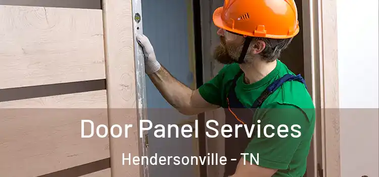 Door Panel Services Hendersonville - TN