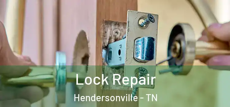Lock Repair Hendersonville - TN
