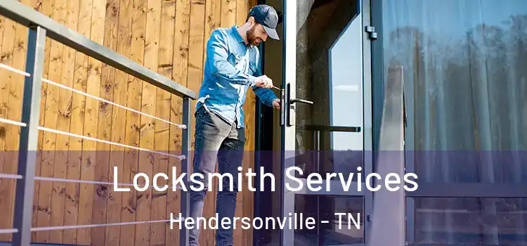 Locksmith Services Hendersonville - TN