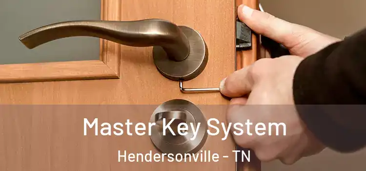Master Key System Hendersonville - TN