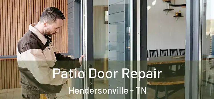 Patio Door Repair Hendersonville - TN