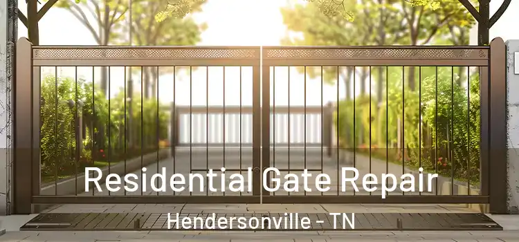 Residential Gate Repair Hendersonville - TN