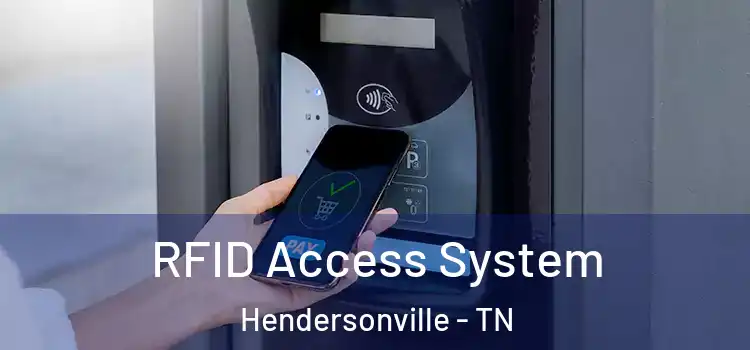RFID Access System Hendersonville - TN
