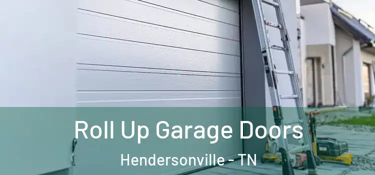  Roll Up Garage Doors Hendersonville - TN