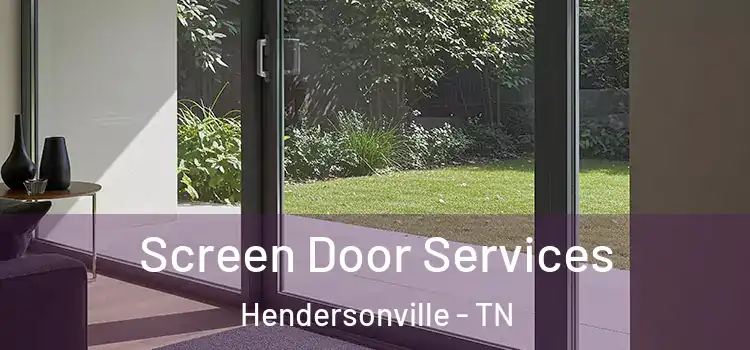Screen Door Services Hendersonville - TN